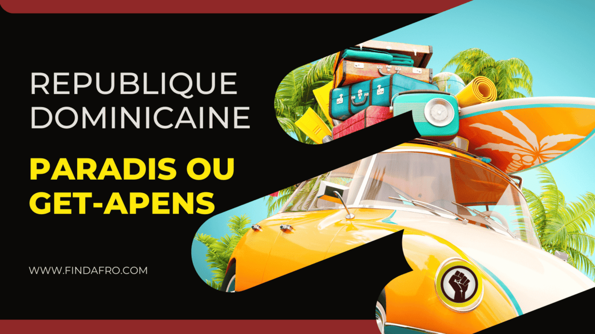 République Dominicaine Paradis Touristique Ou Guet-Apens